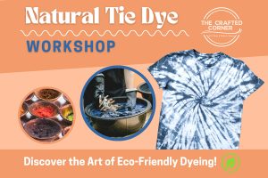 Natural Tie-Dye Workshop