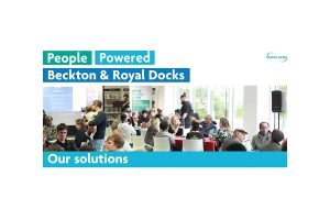 People Powered Beckton & Royal Docks