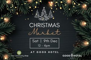 Christmas Market at Good Hotel